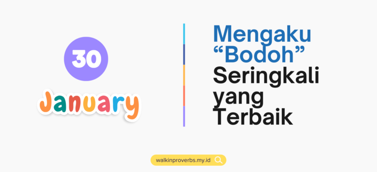 Mengakui Bodoh Seringkali Adalah Yang Terbaik