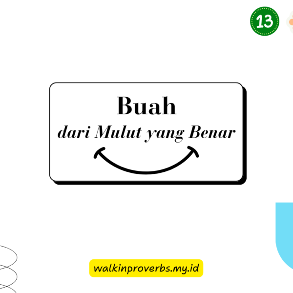 Buah dari Mulut yang Benar