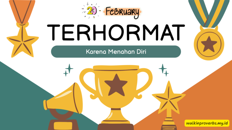 Terhormat Karena Menahan Diri