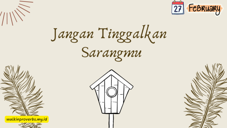 Jangan Tinggalkan Sarangmu