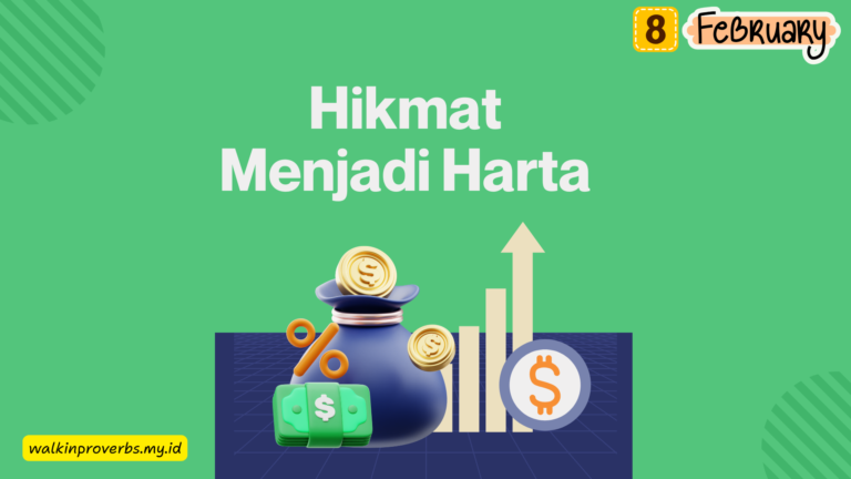 Hikmat Menjadi harta