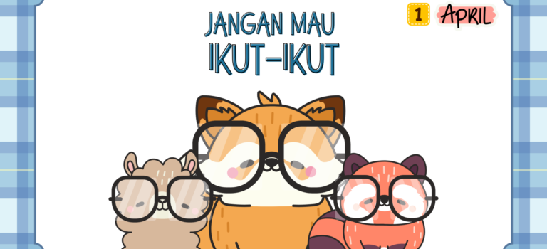 Jangan Mau Ikut-Ikut