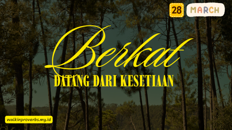 Berkat Datang dari Kesetiaan