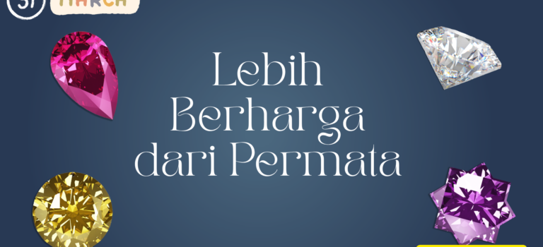 Lebih Berharga dari Permata Lebih Berharga dari Permata