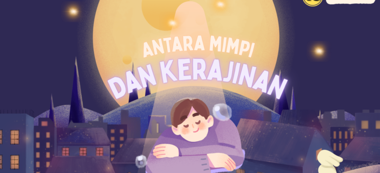 Antara Mimpi dan Kerajinan