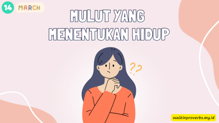 Mulut yang Menentukan Hidup