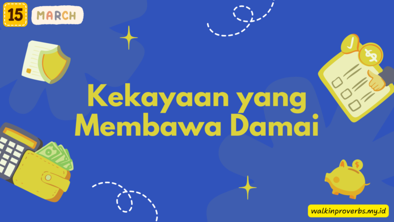 Kekayaan yang Membawa damai