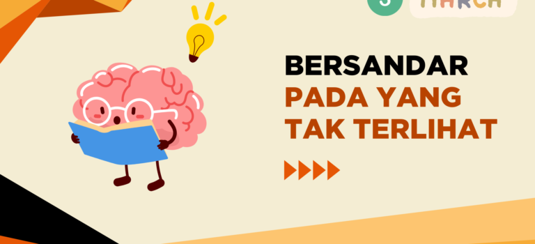 Bersandar Pada Yang Tak Terlihat Bersandar Pada Yang Tak Terlihat