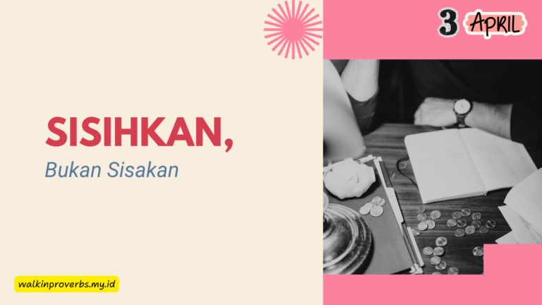 Sisihkan Bukan Sisakan