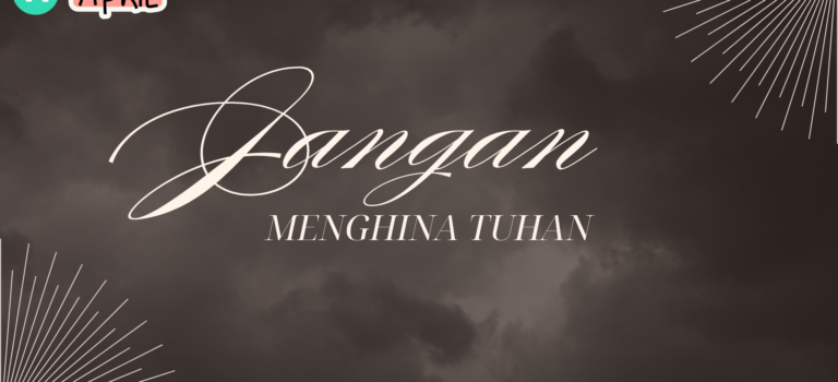 Jangan Menghina Tuhan