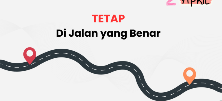 Tetap Di Jalan yang Benar