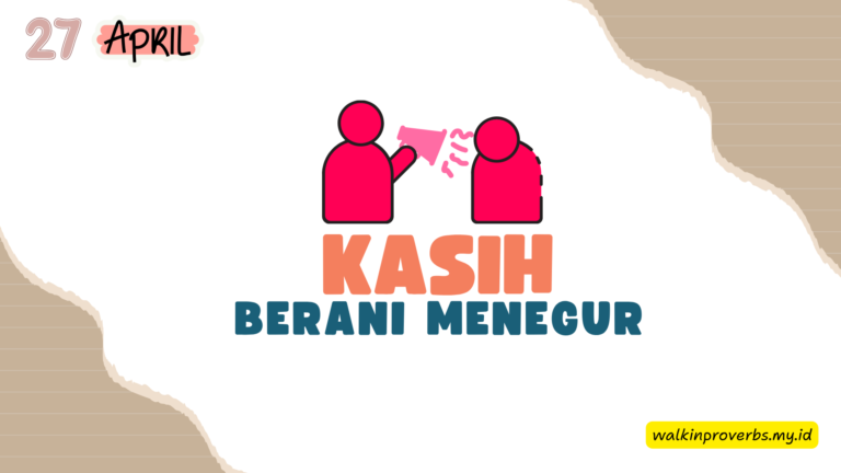 Kasih Berani Menegur