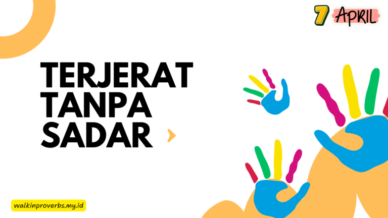 Terjebak Tanpa Sadar