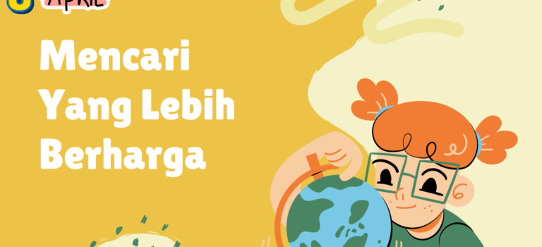 Mencari yang Lebih Berharga