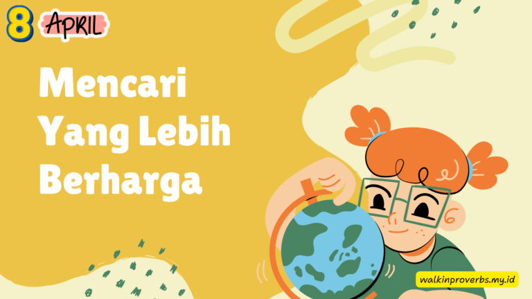 Mencari yang Lebih Berharga