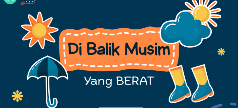 Di Balik Musim yang Berat