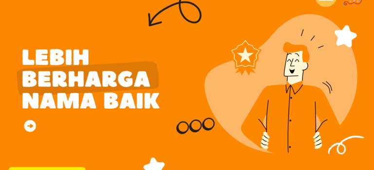 Lebih Berharga Nama Baik