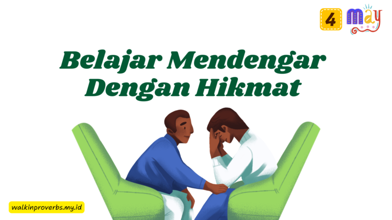 Belajar Mendengar Dengan Hikmat