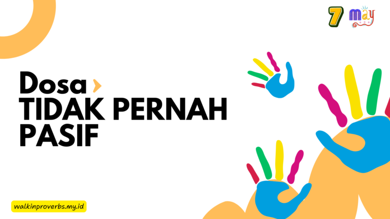 Dosa Tidak Pernah Pasif