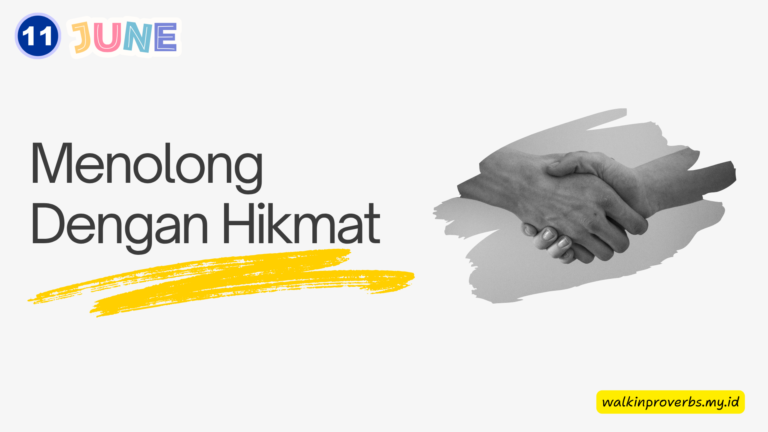 Menolong dengan Hikmat