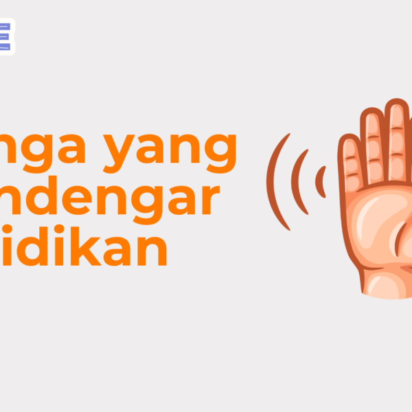 Telinga yang Mendengar Didikan