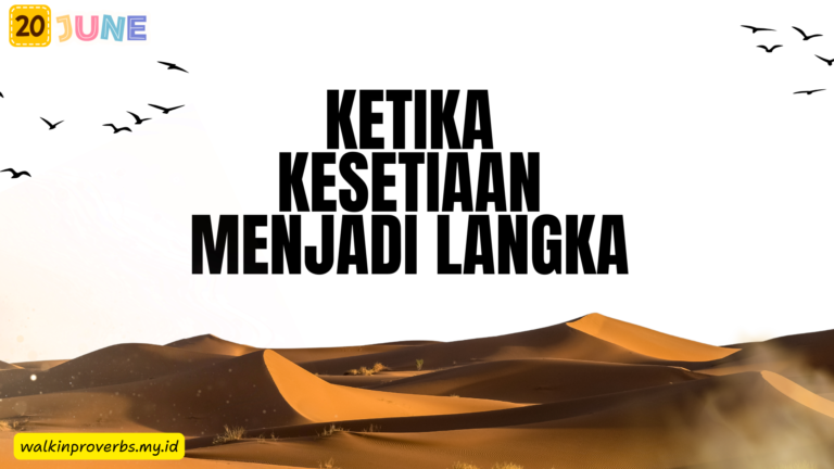 Ketika Kesetiaan Menjadi Langka