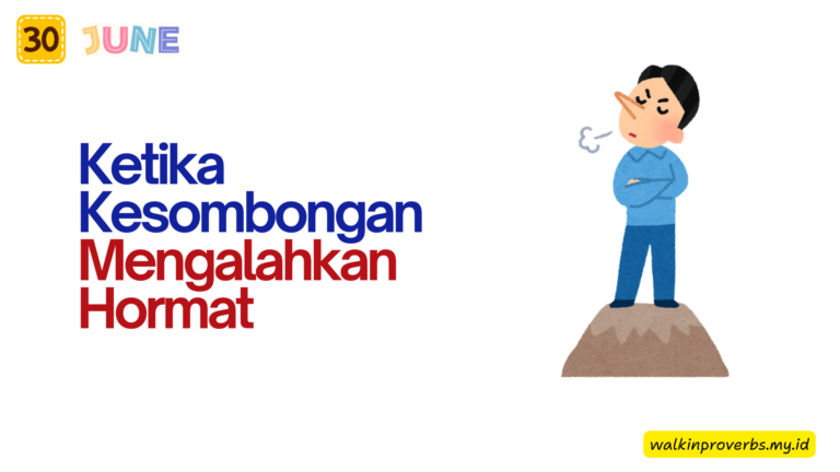Ketika Kesombongan Mengalahkan Hormat