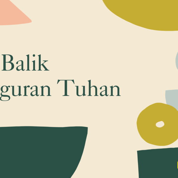 Di Balik Teguran Tuhan