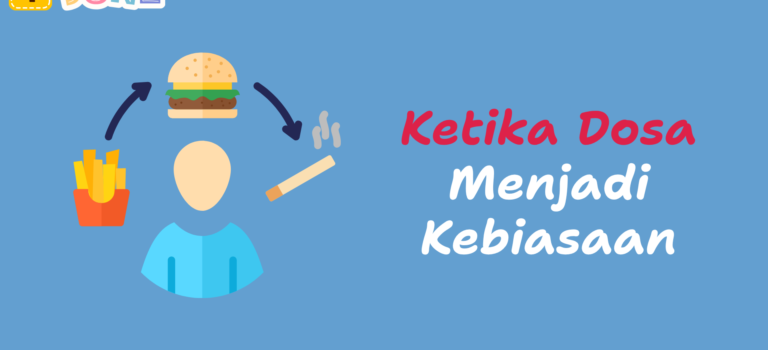 Ketika Dosa Menjadi Kebiasaan
