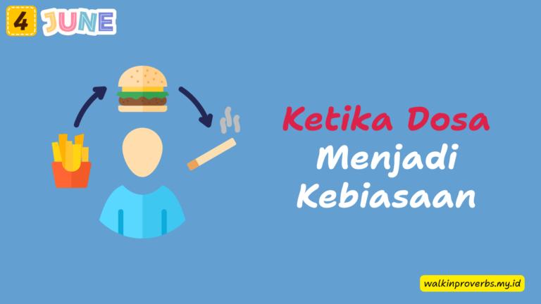 Ketika Dosa Menjadi Kebiasaan