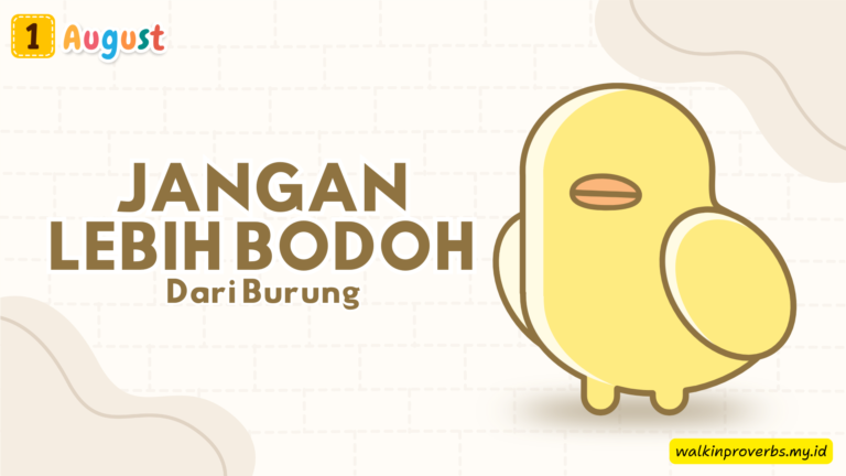 Jangan Lebih Bodoh dari Burung