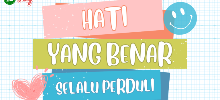 Hati yang Benar Selalu Peduli