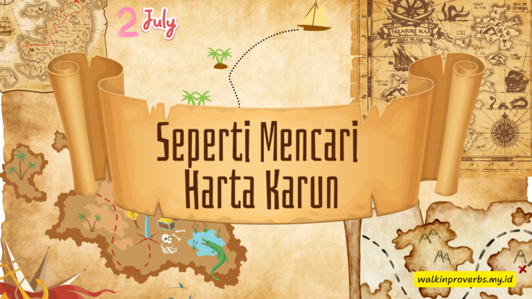 Seperti Mencari Harta Karun