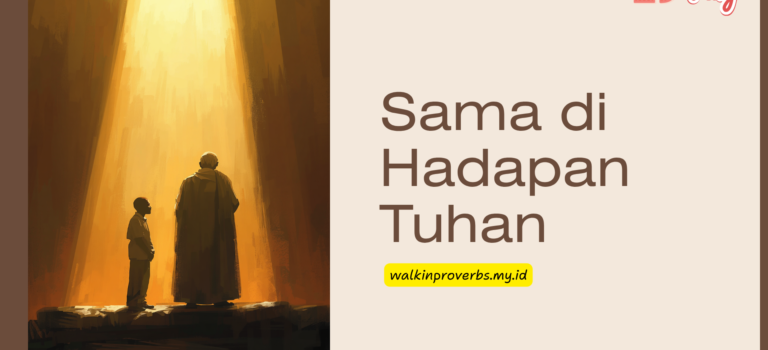 Sama Di Hadapan Tuhan Sama Di Hadapan Tuhan