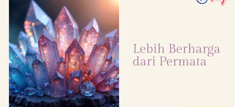 Lebih Berharga dari Permata