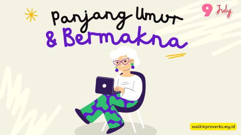 Panjang Umur dan Bermakna