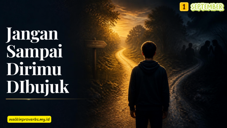 Jangan Sampai Dirimu Dibujuk