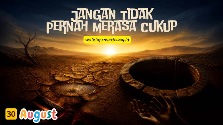 Jangan Tidak Pernah Merasa Cukup