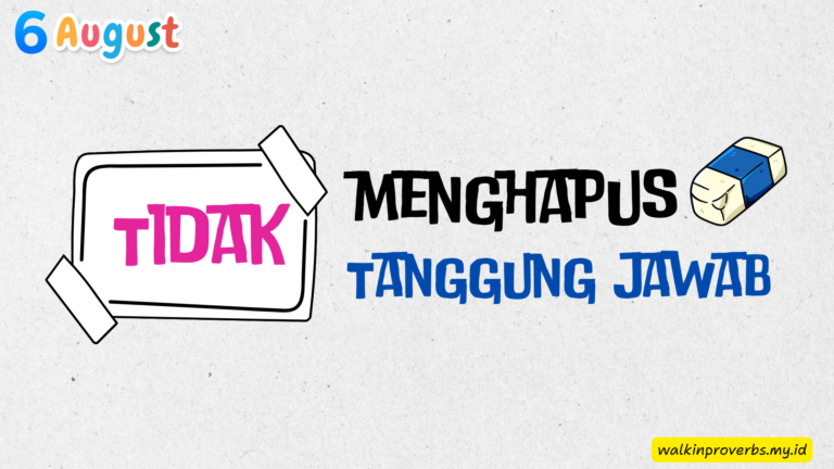 Tidak Menghapus Tanggung Jawab