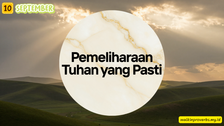 Pemeliharaan Tuhan yang Pasti