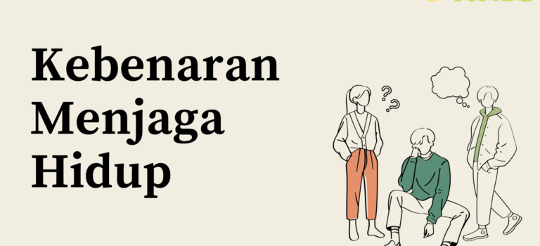 Kebenaran Menjaga Hidup