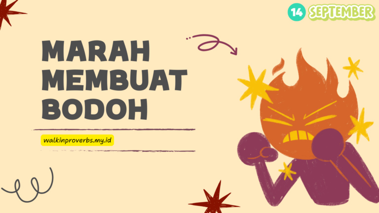 Marah Membuat Bodoh