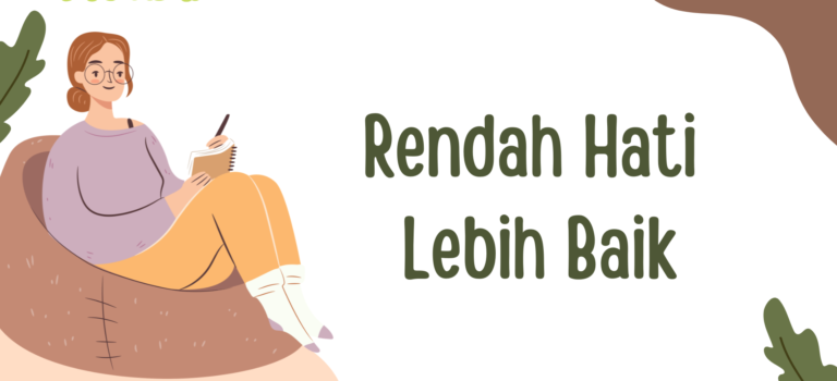 Rendah Hati Lebih Baik