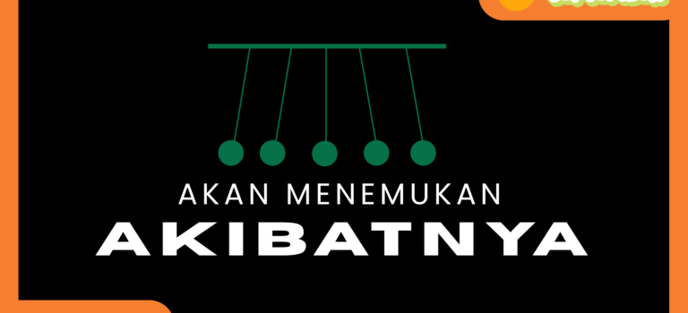 Akan Menemukan Akibatnya Akan Menemukan Akibatnya