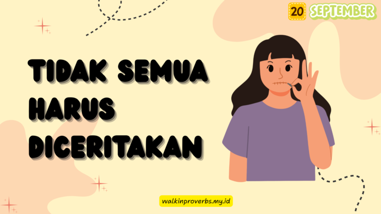 Tidak Semua Harus Diceritakan