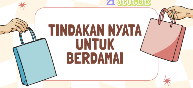 Tindakan Nyata untuk Berdamai Tindakan Nyata untuk Berdamai