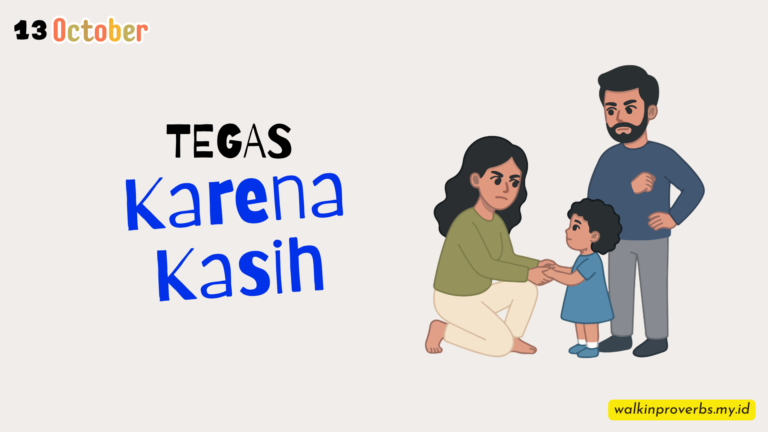 Tegas Karena Kasih