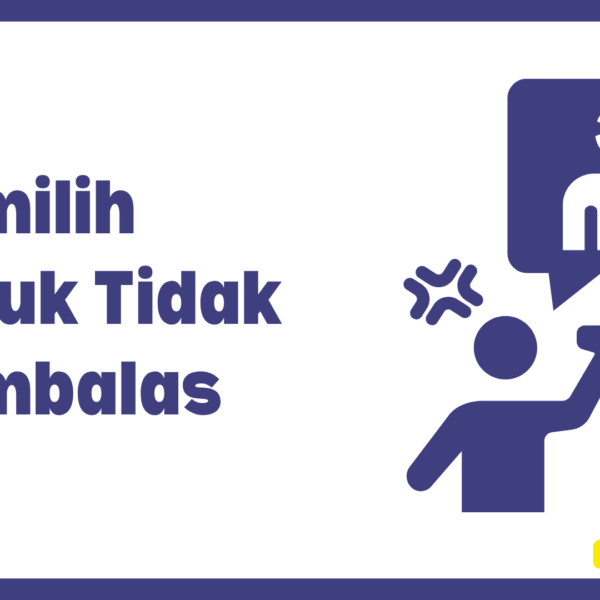 Memilih untuk Tidak Membalas