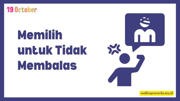 Memilih untuk Tidak Membalas