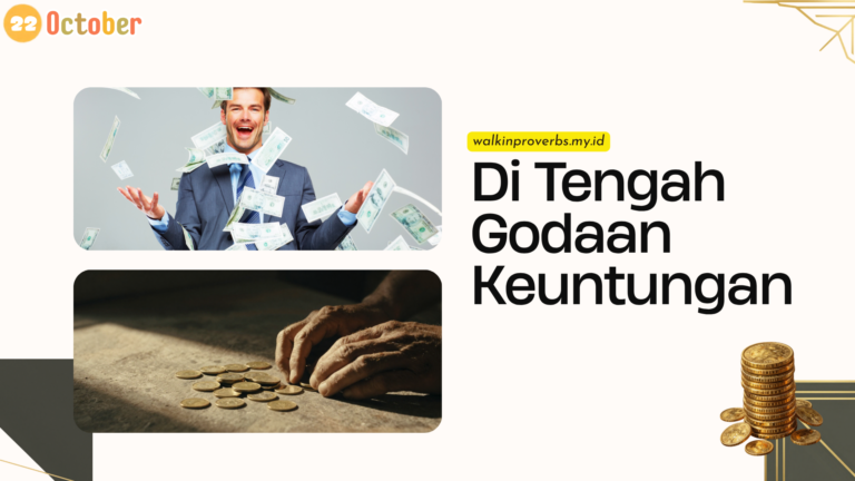Di Tengah Godaan Keuntungan